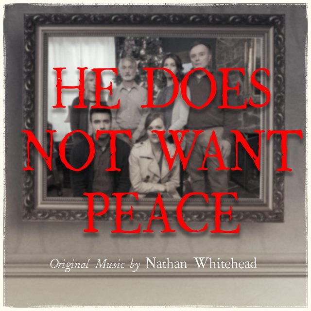 He Does Not Want Peace (Original Motion Picture Soundtrack)