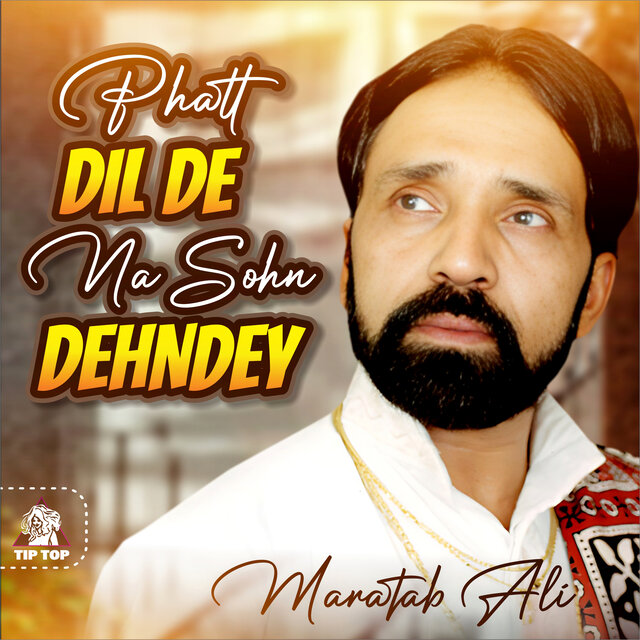 Phatt Dil De Na Sohn Dehndey