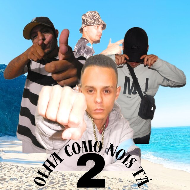 Olha Como Que Nois Tá 2