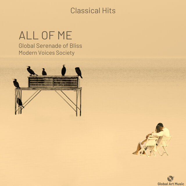 All of Me - Global Serenade of Bliss