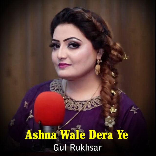 Ashna Wale Dera Ye