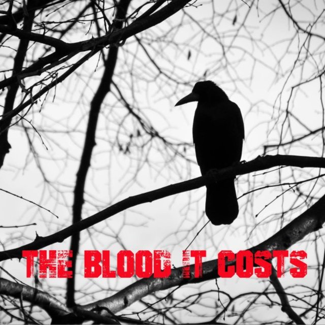 The Blood It Costs