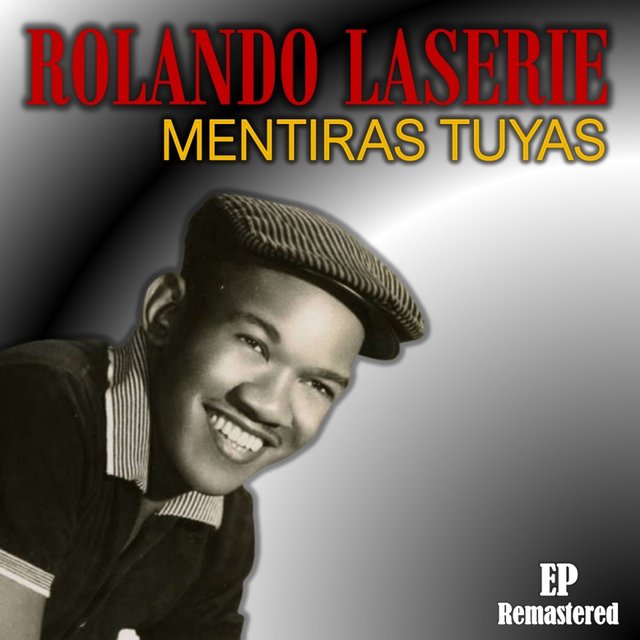 Mentiras Tuyas (Remastered)