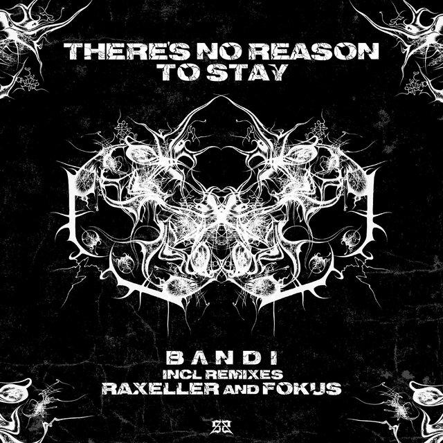 There's No Reason To Stay