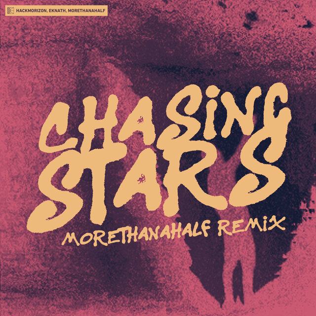 Chasing Stars (morethanahalf Remix)