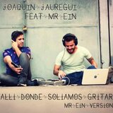 Allí donde solíamos gritar
