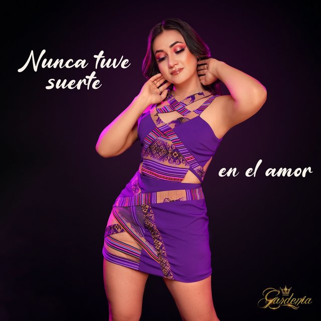 Nunca Tuve Suerte en el Amor