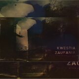 Kwestia Zaufania