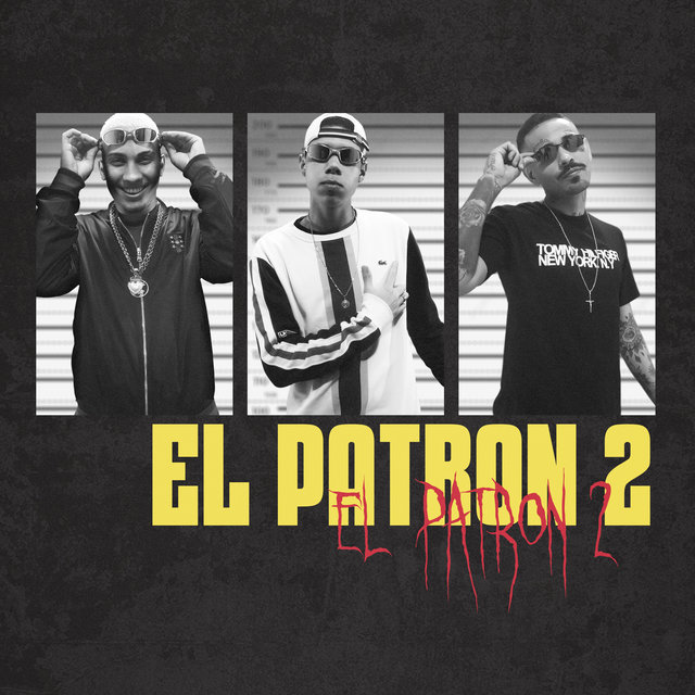El Patron, Pt. 2