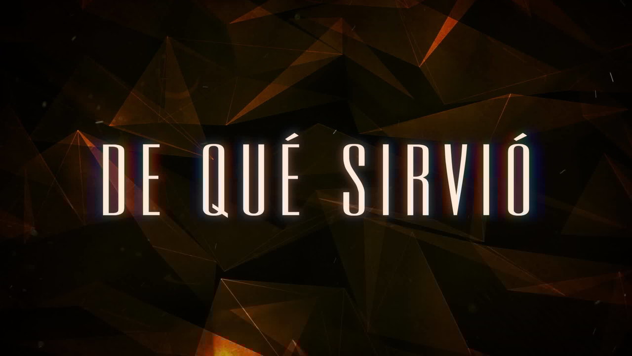 De Que Sirvió