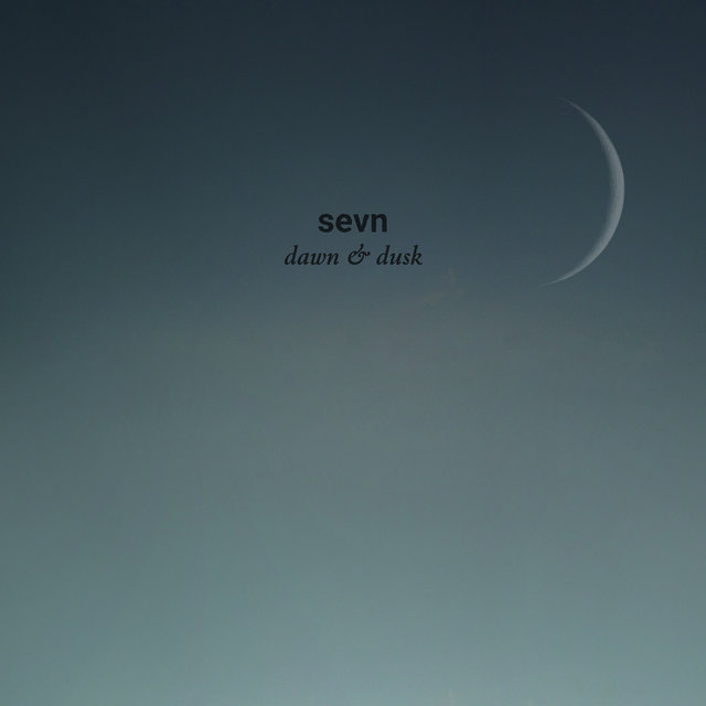 Dawn & Dusk