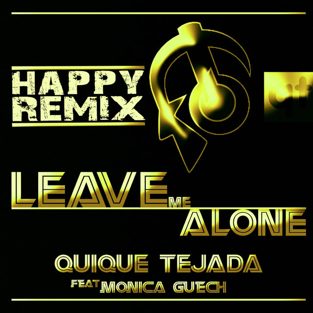 Leave Me Alone (Happy Remix)