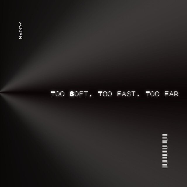 Too Soft, Too Fast, Too Far