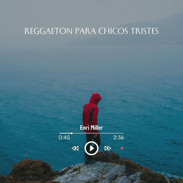 Reggaeton para chicos tristes