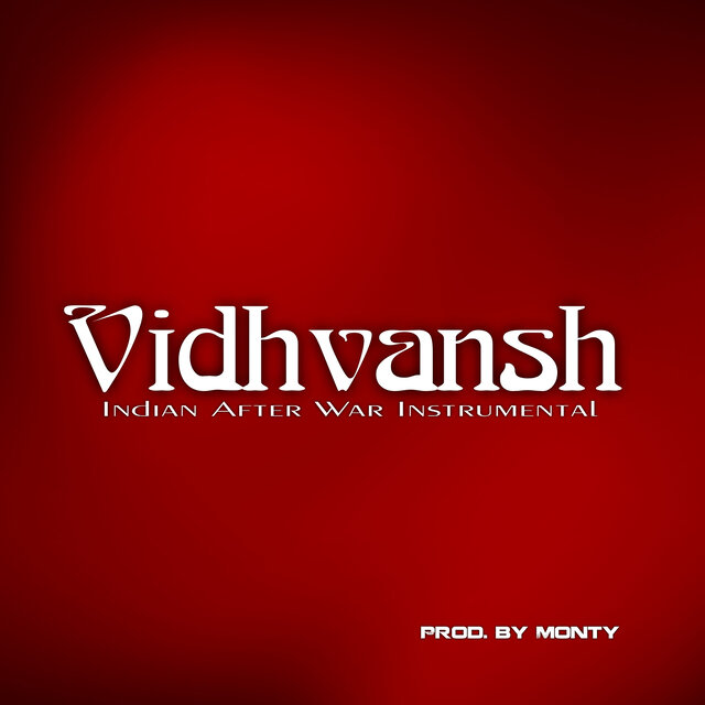 Vidhvansh (Indian After War Instrumental)