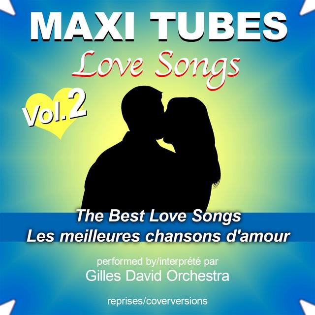 Maxi Tubes - Love Songs, Vol. 2