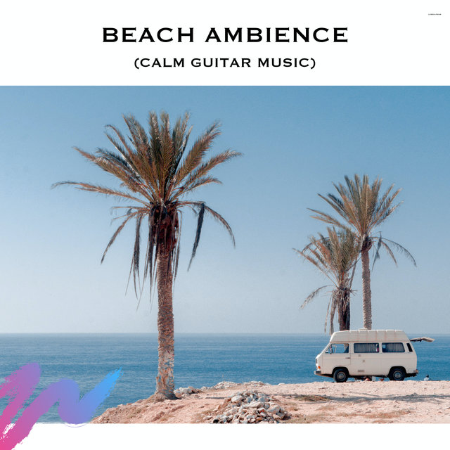 Beach Ambience (Calm Guitar Music)