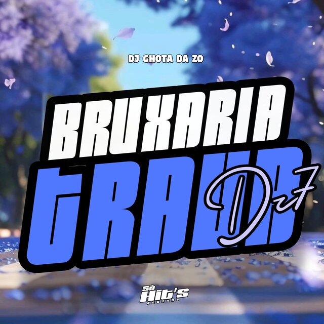 Bruxaria Trava Dz7