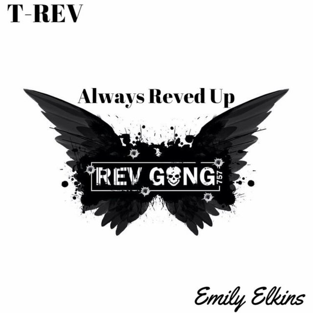 Always Reved Up (feat. Emily Elkins)