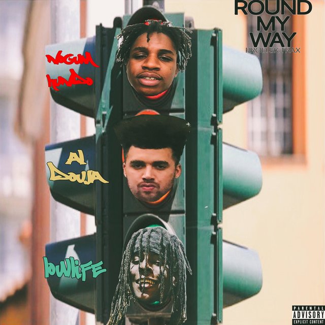 Round My Way (feat. Lowlife & NoGum Hundo)