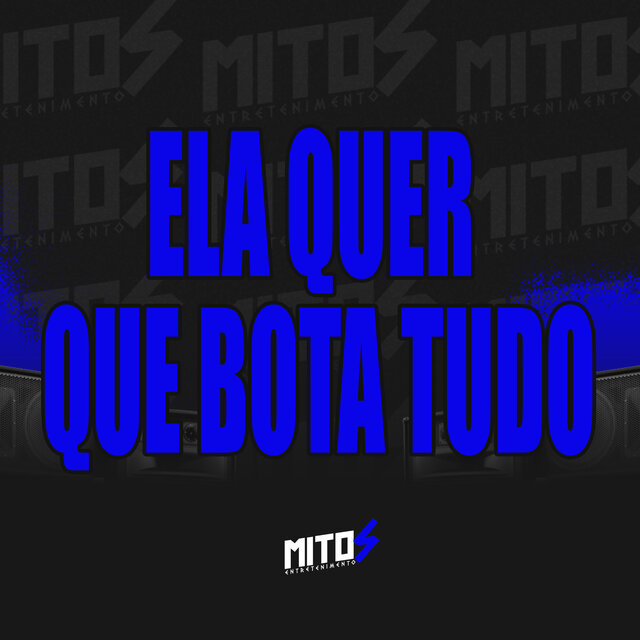 Ela Quer Que Bota Tudo