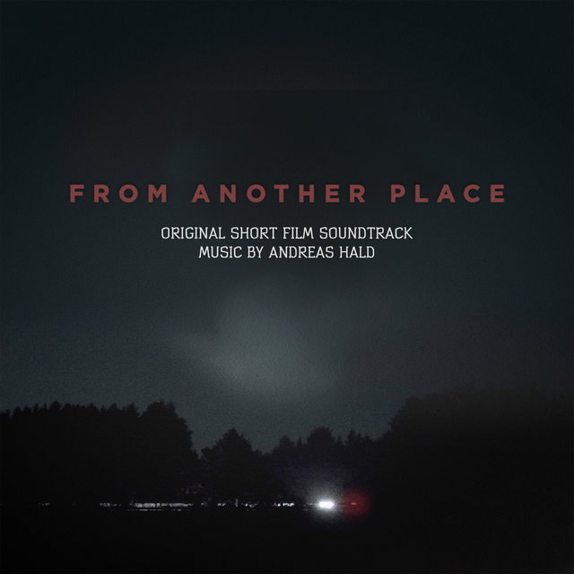 From Another Place (Original Short Film Soundtrack)
