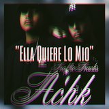 Ella Quiere Lo Mio