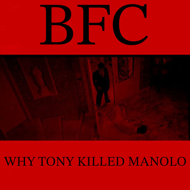 Why Tony Killed Manolo