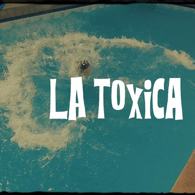 La Toxica