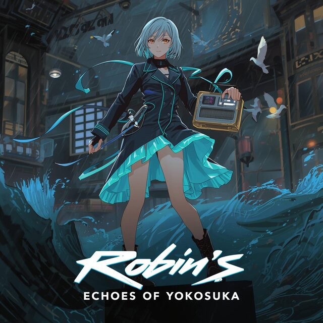 Robin's Echoes of Yokosuka