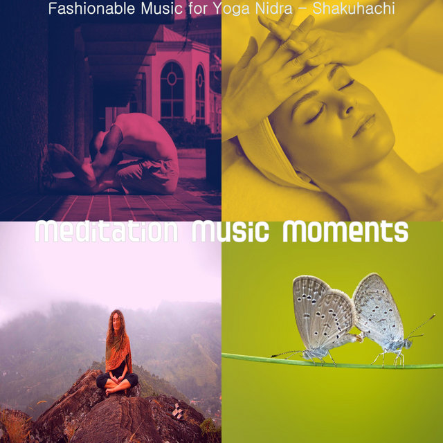 Fashionable Music for Yoga Nidra - Shakuhachi