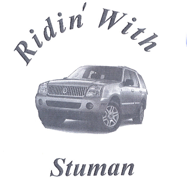 Ridin'  With Stuman