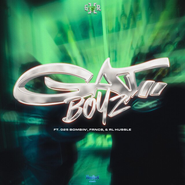 GAT BOYZ (feat. 025 Bombin', R.L Hussle & FRNC$)