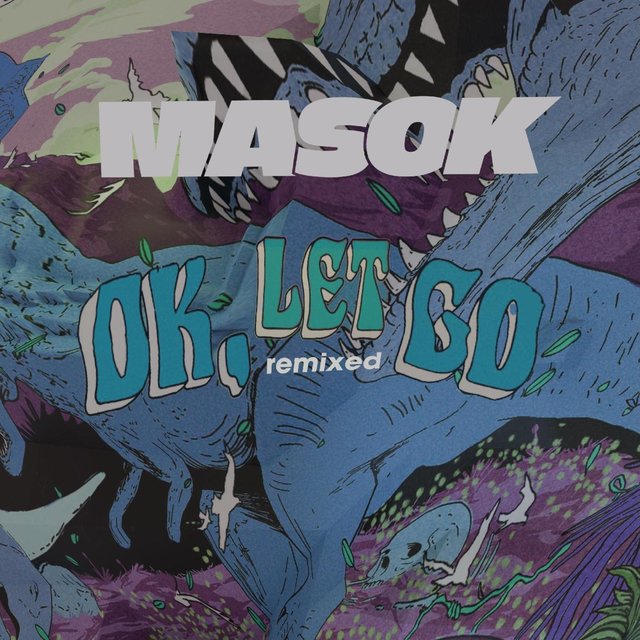 ok, let go remixed