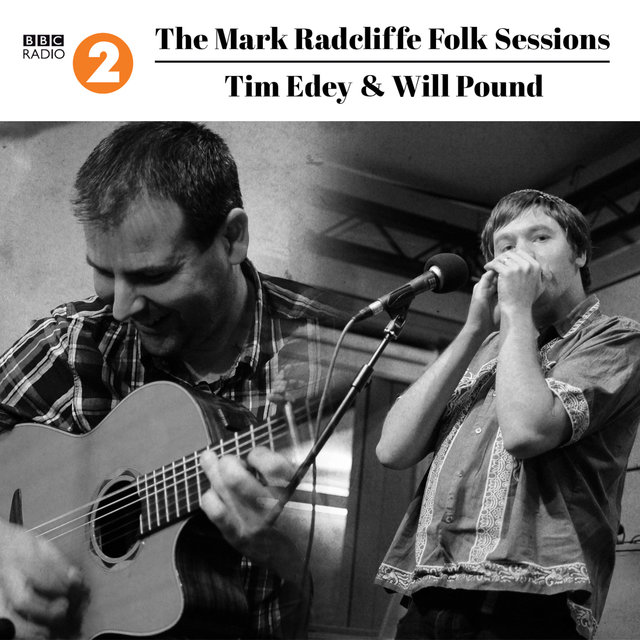 The Mark Radcliffe Folk Sessions: Tim Edey & Will Pound