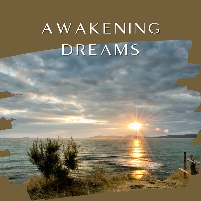 Awakening Dreams