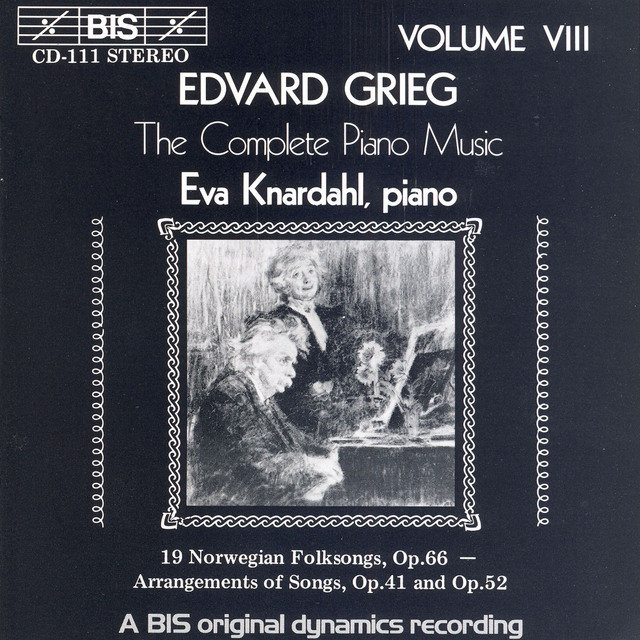 Grieg: Complete Piano Music, Vol. 8