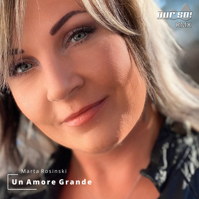 Un Amore Grande (Nur So ! Remix)