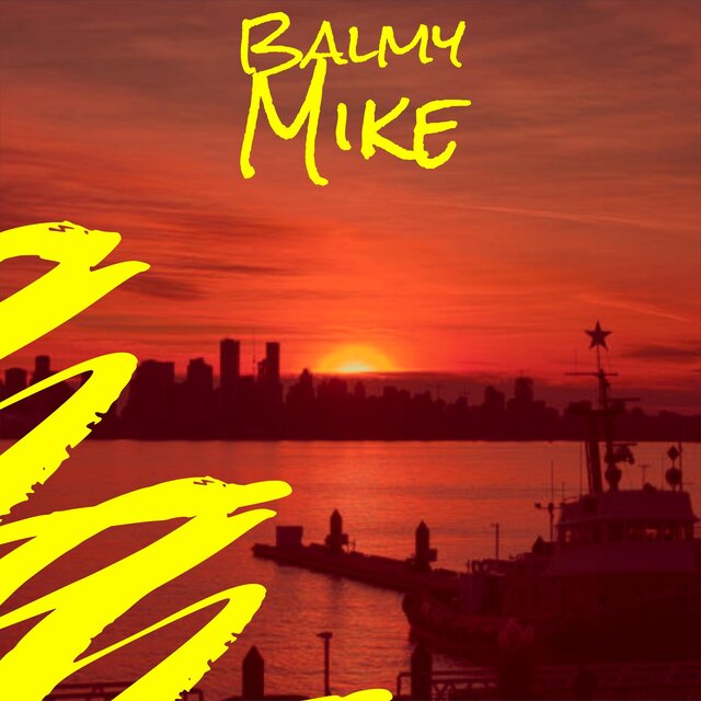 Balmy Mike