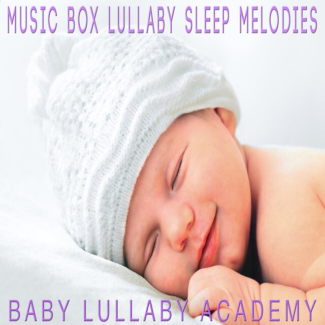 Music Box Lullaby Sleep Melodies