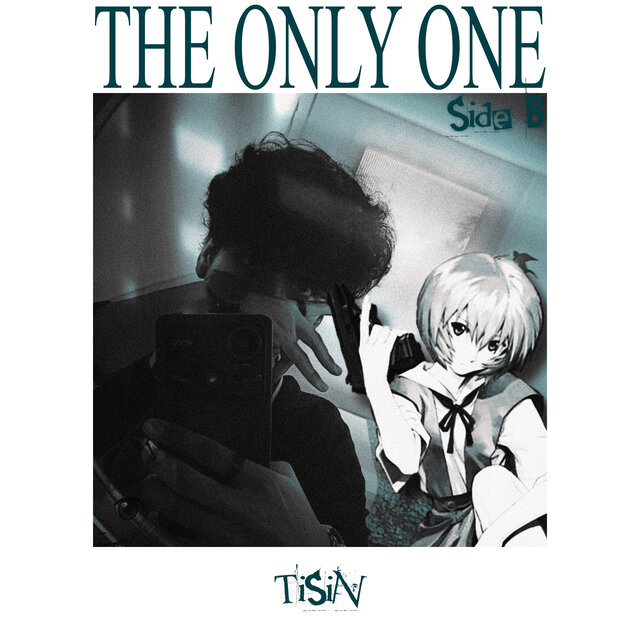 The Only One: Side B