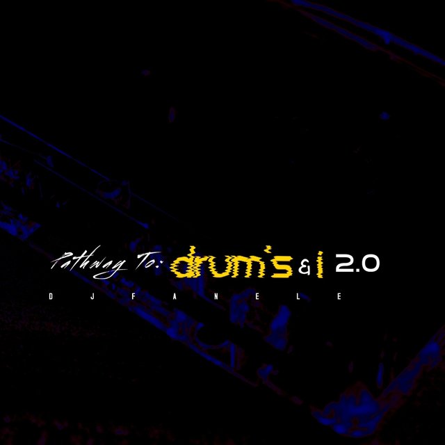 Pathway To: Drum's & I 2.0