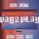Pay 2 Play (feat. Open Eyes)