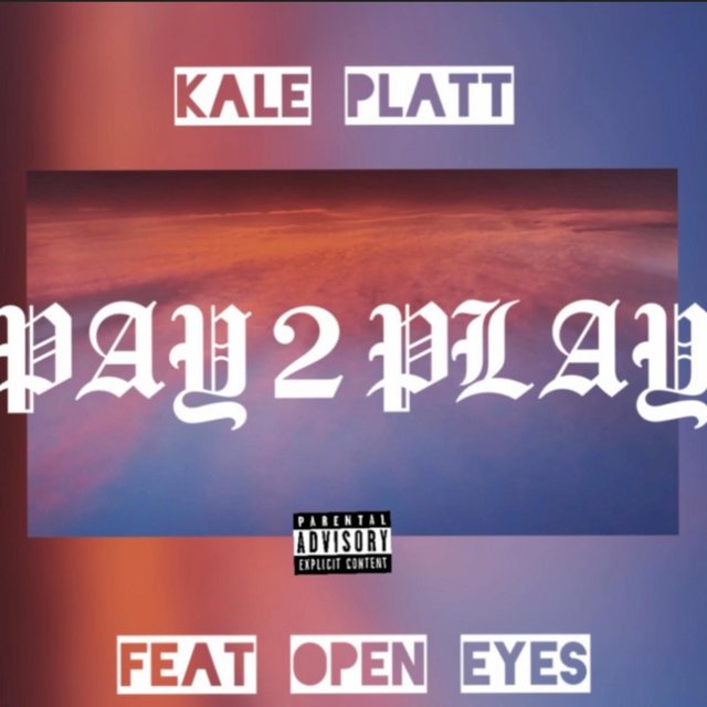 Pay 2 Play (feat. Open Eyes)