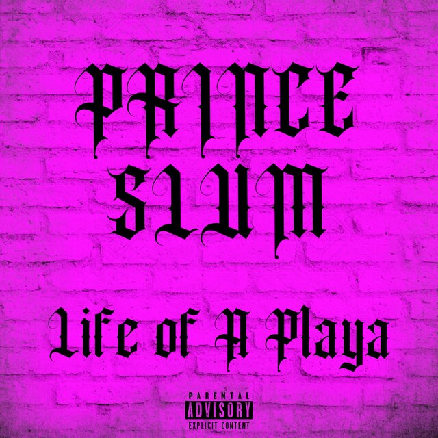 Life of A Playa