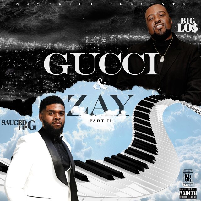 Gucci & Zay 2