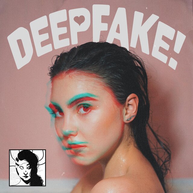 Deepfake!