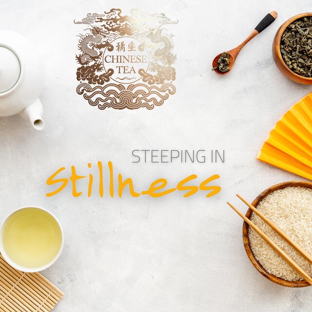 Steeping in Stillness