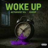 Woke Up