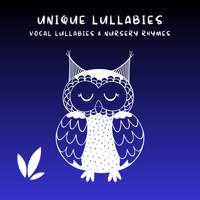 4 Sleep: Unique Lullabies